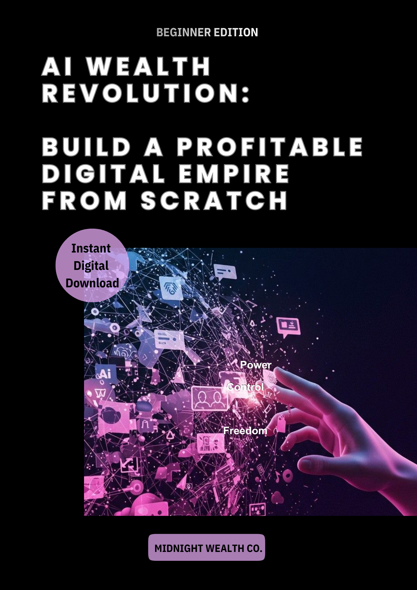 AI Wealth Revolution: Build A Profitable Digital Empire From Scratch